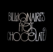 Billionaire’s Hot Chocolate