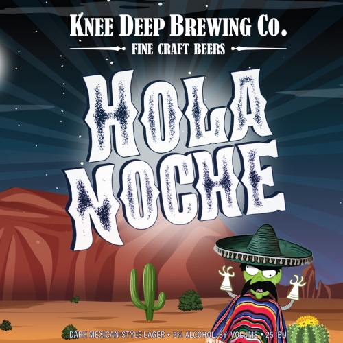Knee Deep Hola Noche