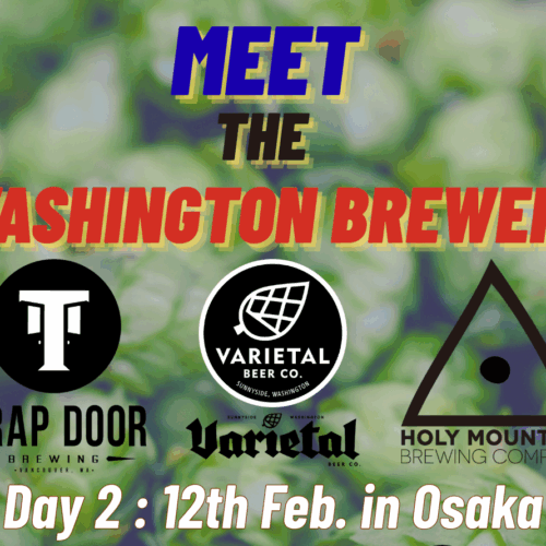 Meet The Brewers with Washington Brewers #OSAKA DAY2